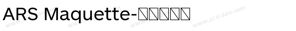 ARS Maquette字体转换